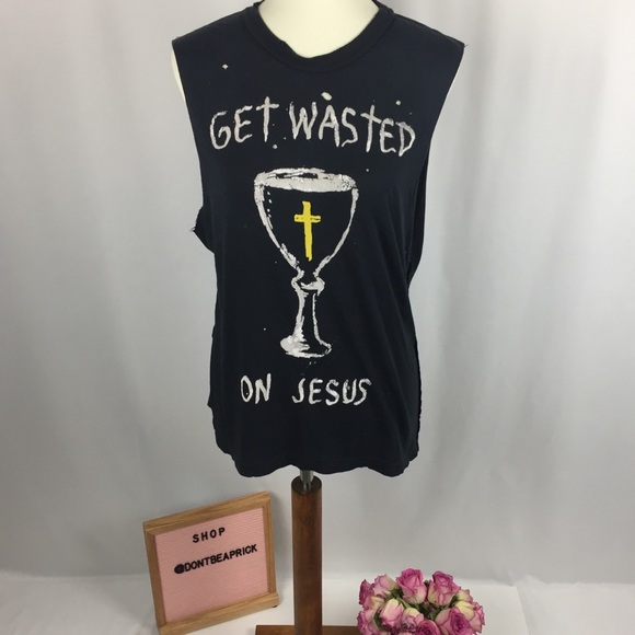 UNIF Tops - Rare UNIF ‘Get Wasted On Jesus’ Shirt (XS)